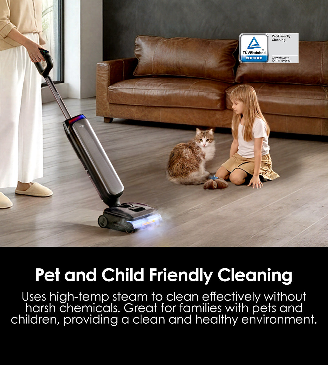 Pet and Child 
Friendly Cleaning
Uses high-temp steam to clean effectively without harsh chemicals. Great for families with pets and children, providing a clean and healthy environment.